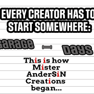 The Garage Days of Mister AnderSiN